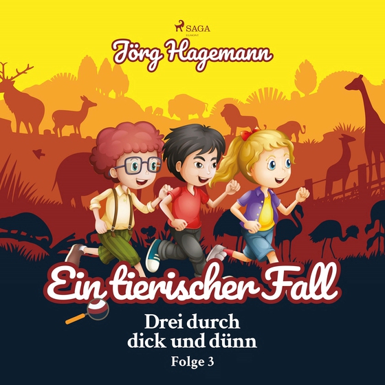 Ein tierischer Fall (Drei durch dick und dünn, Folge 3) (lydbog) af Jörg Hagemann