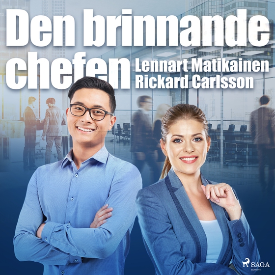 Den brinnande chefen (lydbog) af Rickard Carlsson