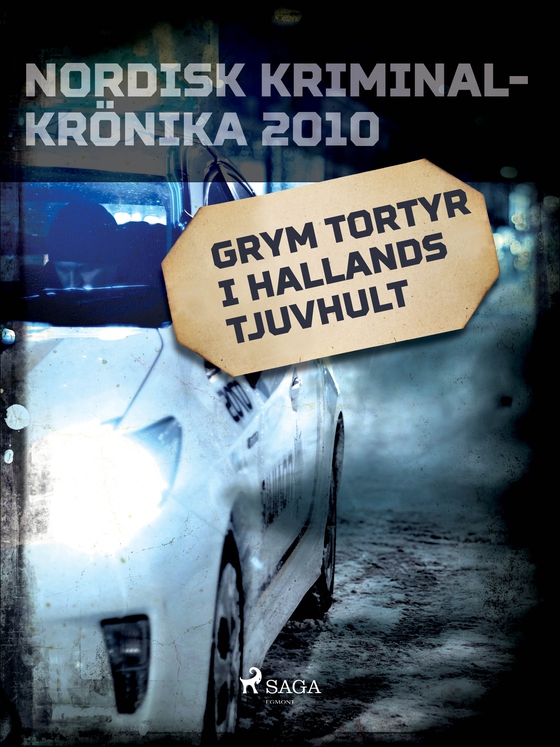 Grym tortyr i Hallands tjuvhult (e-bog) af – Diverse