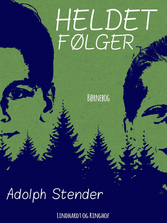 Heldet følger (e-bog) af Adolph Stender