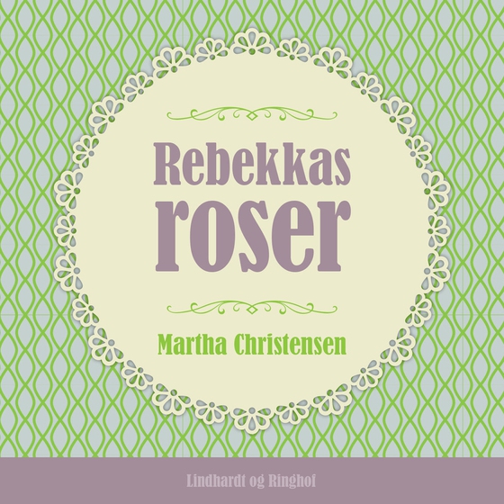 Rebekkas roser