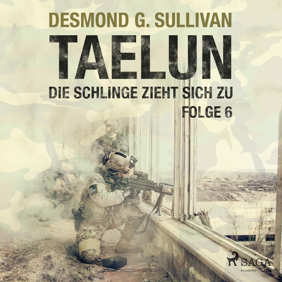 TAELUN - Folge 6 - Die Schlinge zieht sich zu (lydbog) af Desmond G. Sullivan