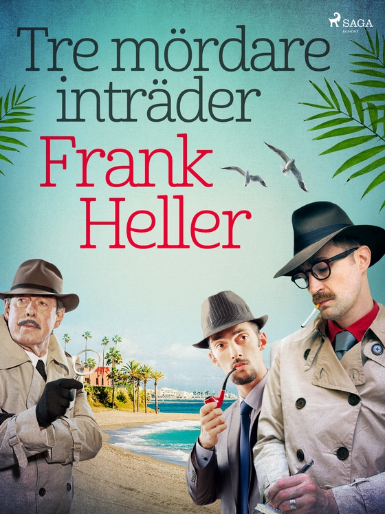 Tre mördare inträder (e-bog) af Frank Heller
