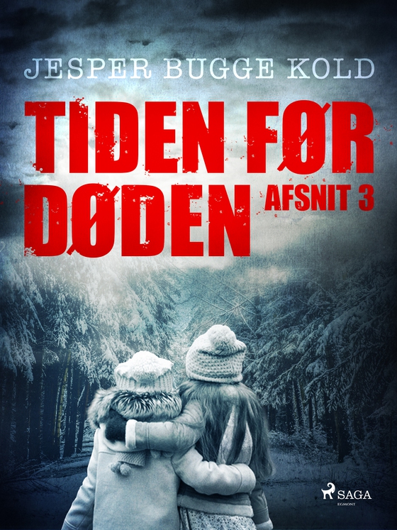 Tiden før døden: Afsnit 3