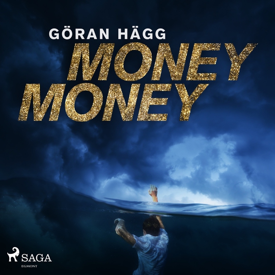 Money money (lydbog) af Göran Hägg