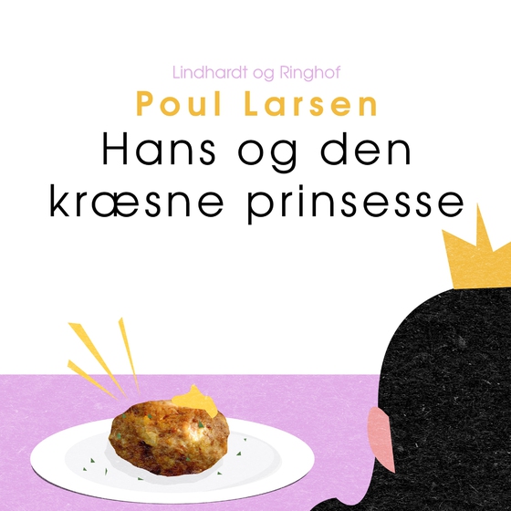 Hans og den kræsne prinsesse (lydbog) af Poul Larsen