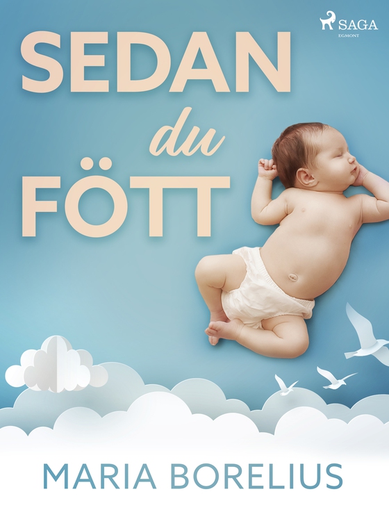 Sedan du fött