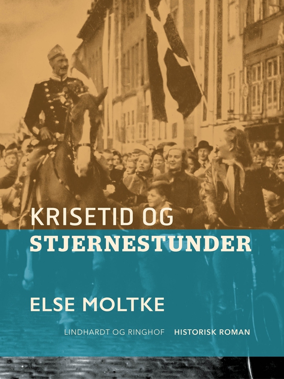 Krisetid og stjernestunder (lydbog) af Else Moltke