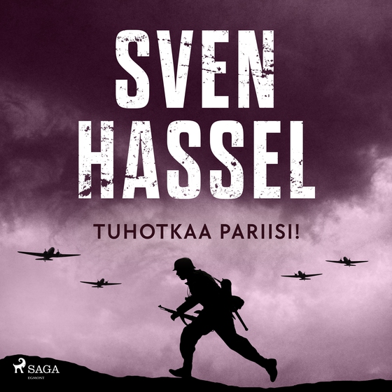 Tuhotkaa Pariisi! (lydbog) af Sven Hassel