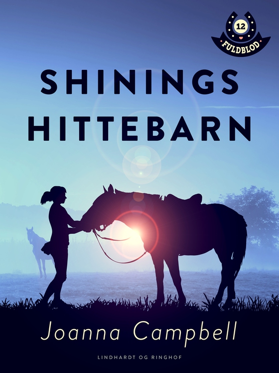 Fuldblod 12: Shinings hittebarn (e-bog) af Joanna Campbell