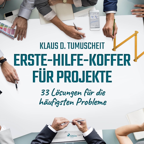 Erste-Hilfe-Koffer für Projekte - 33 Lösungen für die häufigsten Probleme (lydbog) af Klaus D. Tumuscheit