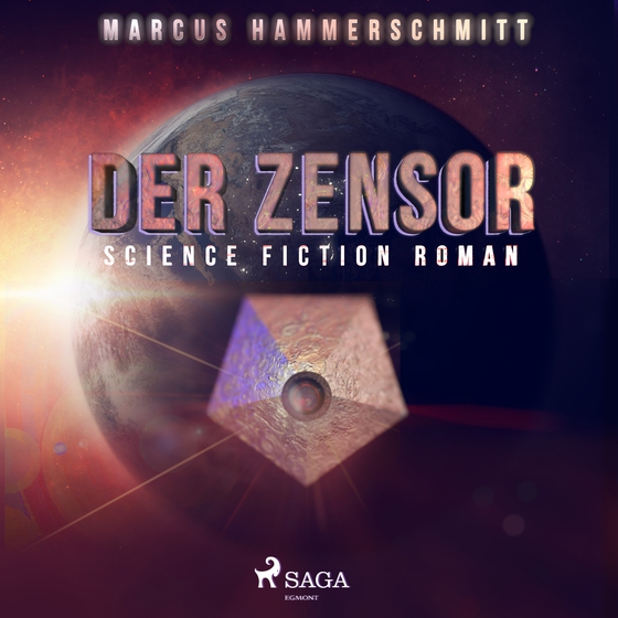 Der Zensor - Science Fiction Roman (lydbog) af Marcus Hammerschmitt