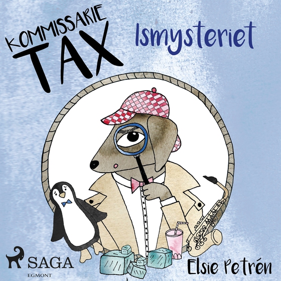 Kommissarie Tax: Ismysteriet (lydbog) af Elsie Petrén