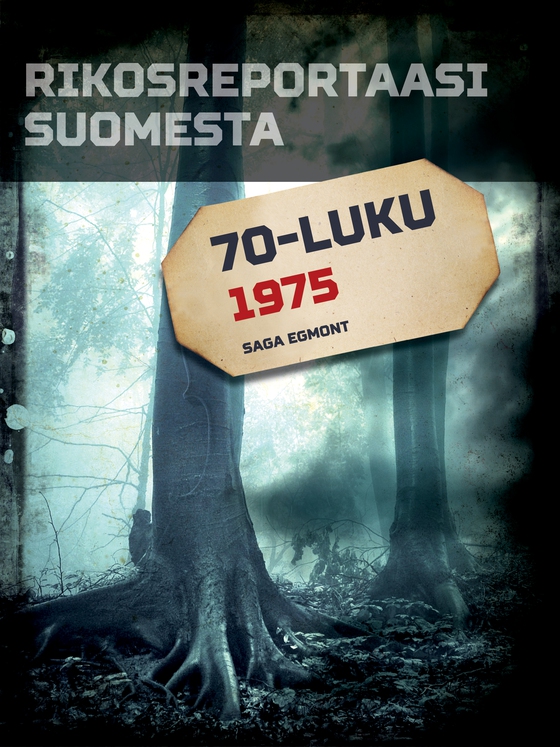 Rikosreportaasi Suomesta 1975 (e-bog) af Eri Tekijöitä