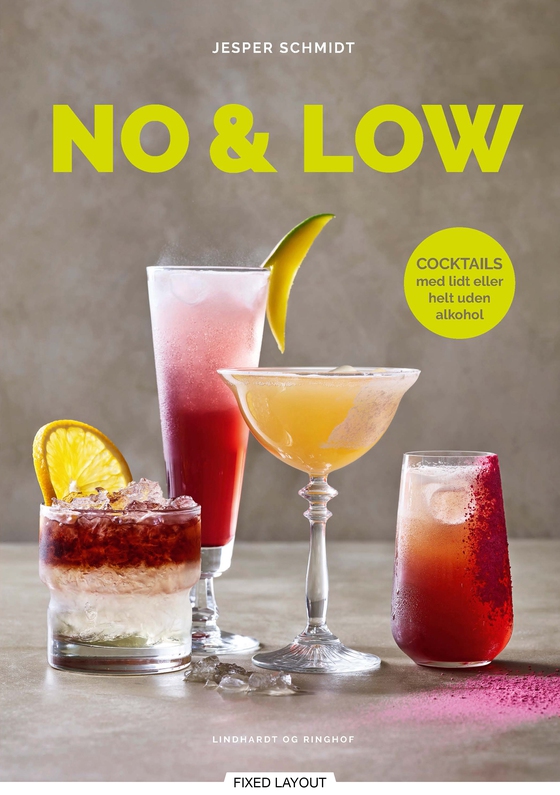 No & Low cocktails - cocktails med lidt eller helt uden alkohol (e-bog) af Jesper Schmidt