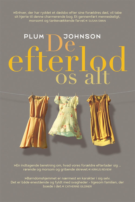 De efterlod os alt (e-bog) af Plum Johnson