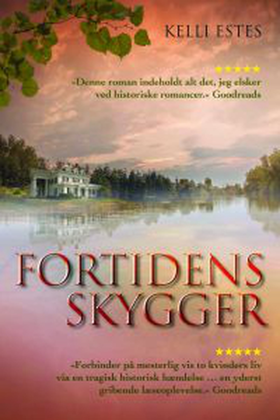 Fortidens skygger (lydbog) af Kelli Estes