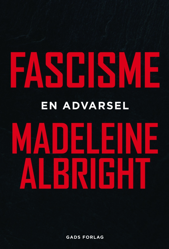 Fascisme - En advarsel (lydbog) af Madeleine Albright