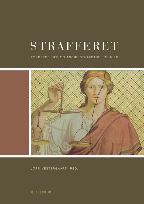 Strafferet - Forbrydelser og andre strafbare forhold (e-bog) af Jørn Vestergaard m.fl.