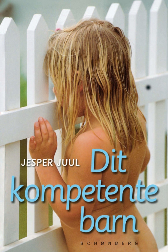Dit kompetente barn (e-bog) af Jesper Juul
