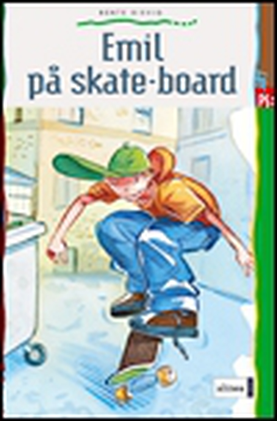 Emil på skateboard (e-bog) af Bente Risvig