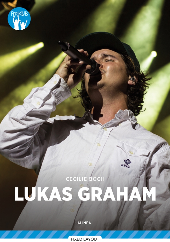 Lukas Graham, Blå Fagklub (e-bog) af Cecilie Bogh