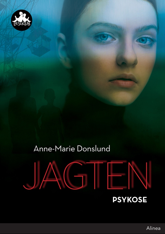 Jagten - Psykose, Sort Læseklub (e-bog) af Anne-Marie Donslund