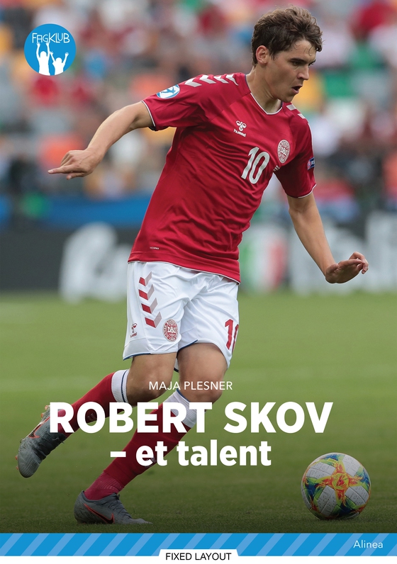 Robert Skov - et talent, Blå Fagklub (e-bog) af Maja Plesner