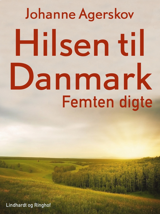 Hilsen til Danmark. Femten digte