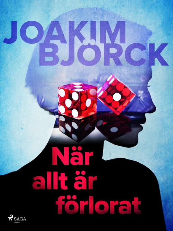 När allt är förlorat (e-bog) af Joakim Björck