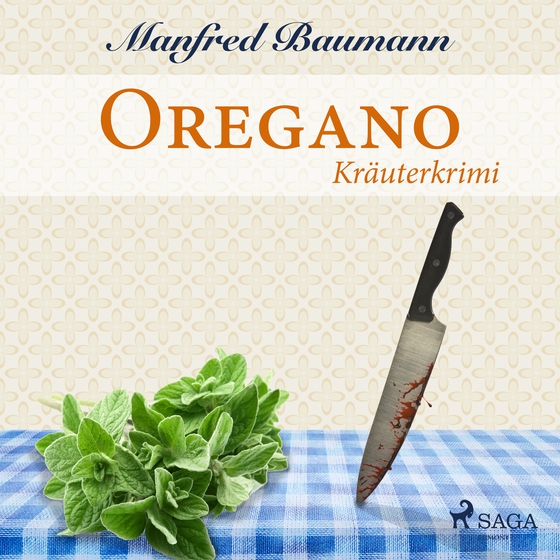 Oregano - Kräuterkrimi