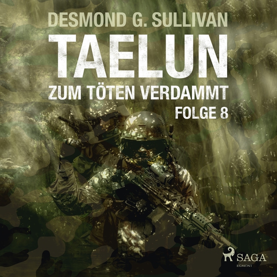 TAELUN - Folge 8 - Zum Töten verdammt (lydbog) af Desmond G. Sullivan