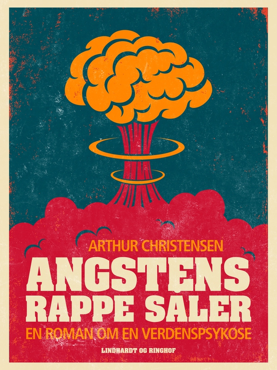 Angstens rappe såler. En roman om en verdenspsykose