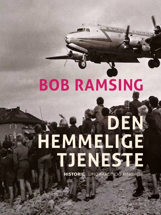 Den hemmelige tjeneste (e-bog) af Bob Ramsing