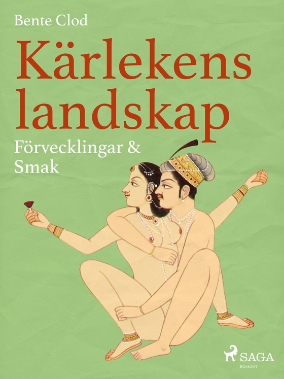 Kärlekens landskap 6: Förvecklingar & Smak