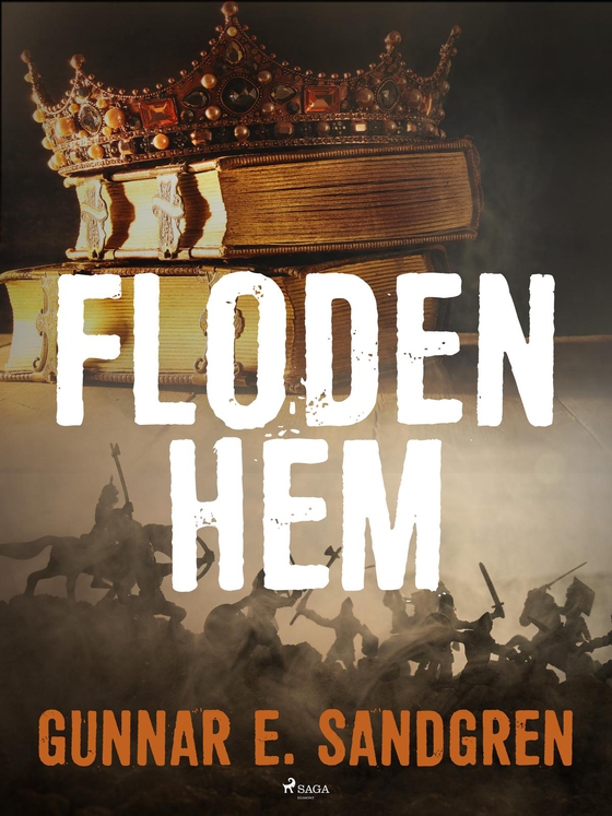 Floden hem (e-bog) af Gunnar E. Sandgren