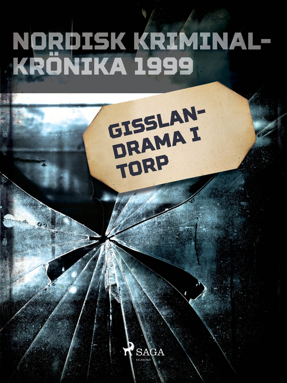 Gisslandrama i Torp (e-bog) af – Diverse