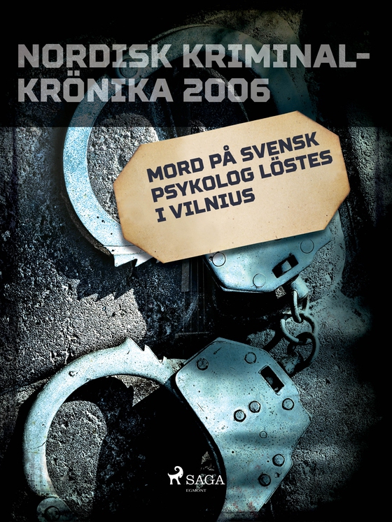 Mord på svensk psykolog löstes i Vilnius