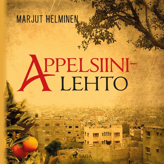 Appelsiinilehto (lydbog) af Marjut Helminen