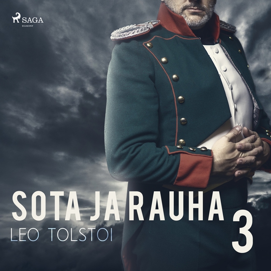 Sota ja rauha 3 (lydbog) af Leo Tolstoi