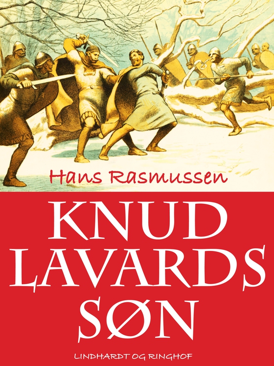 Knud Lavards søn (e-bog) af Hans Rasmussen