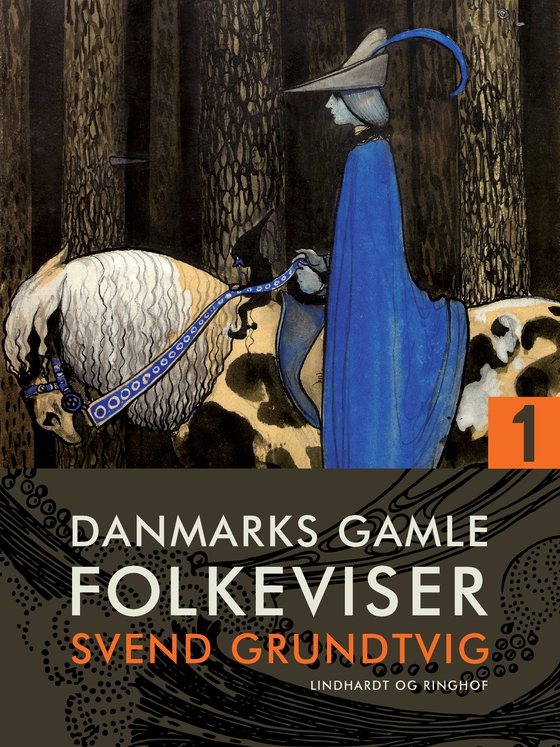 Danmarks gamle folkeviser. Bind 1 (e-bog) af Svend Grundtvig