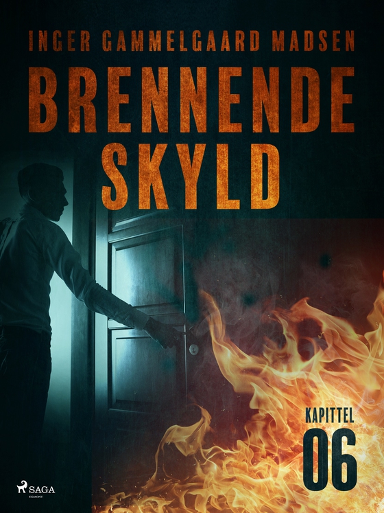 Brennende skyld: Kapittel 6 (e-bog) af Inger Gammelgaard Madsen