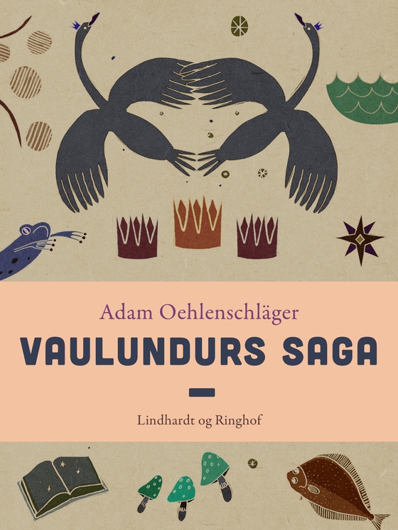 Vaulundurs Saga (e-bog) af Adam Oehlenschläger