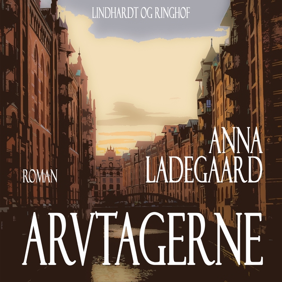 Arvtagerne (lydbog) af Anna Ladegaard