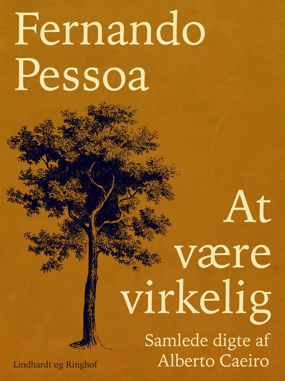 At være virkelig. Samlede digte af Alberto Caeiro (e-bog) af Fernando Pessoa