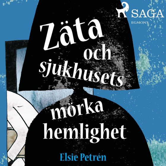 Zäta och sjukhusets mörka hemlighet (lydbog) af Elsie Petrén