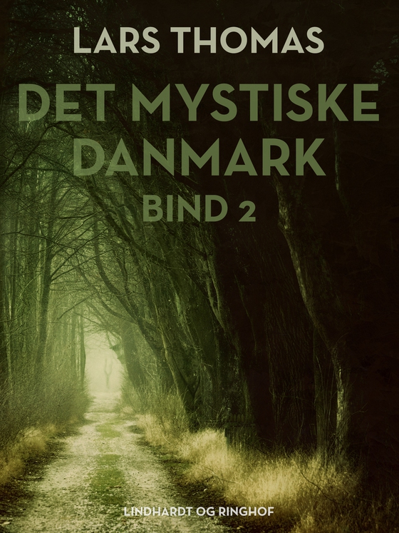 Det mystiske Danmark. Bind 2 (e-bog) af Lars Thomas