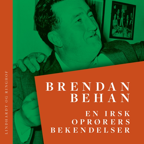 En irsk oprørers bekendelser (lydbog) af Brendan Behan