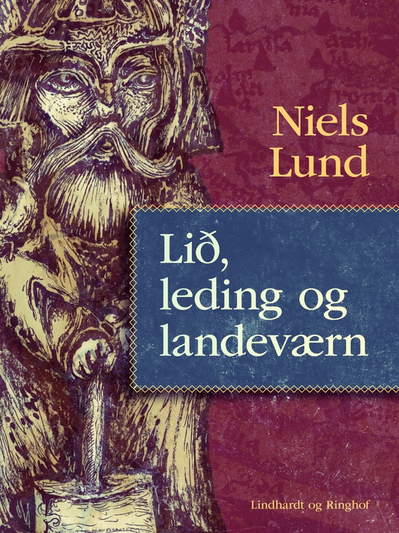 Lið, leding og landeværn (e-bog) af Niels Lund